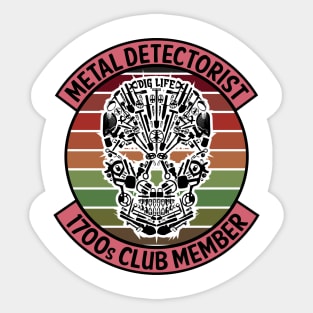 Metal Detectorist - 1700s Club Member Sticker